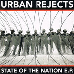 Urban Rejects - State of the Nation (EP)