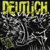 DEUTLICH - FUTTER FÜR DIE SEELE (LP + CD) NEU