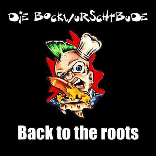 DIE BOCKWURSCHTBUDE - BACK TO THE ROOTS (LP)