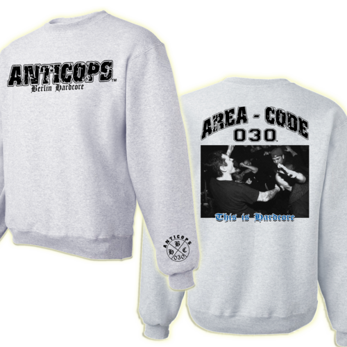 ANTICOPS - THIS IS HARDCORE (Sweater) S-3XL 23€ Laketown