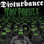 DISTURBANCE - TOXIC POPULI (LP) ltd. green 14€