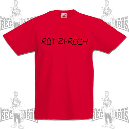 ROTZFRECH (Kinder T-Shirt) Gr. 104 - 140 12€