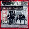 RATHER RACOON - LOW FUTURE (CD Digipak) 14€