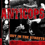 ANTICOPS - OUT IN THE STREETS (CD) 12€
