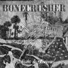 BONECRUSHER - SAINTS & HEROES (LP) + CD 180g 16€