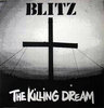 BLITZ - THE KILLING DREAM (LP) 14,90€ black vinyl