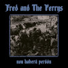 FRED AND THE PERRYS -  Non Haberá Perdón (10" MLP) black 12€