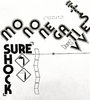MONONEGATIVES - SURE SHOCK (7" EP) 5€ black vinyl