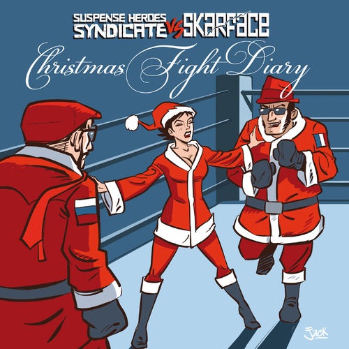 CHRISTMAS FIGHT DIARY - SUSPENSE HEROES SYNDICATE VS SKARFACE (7") + DLC