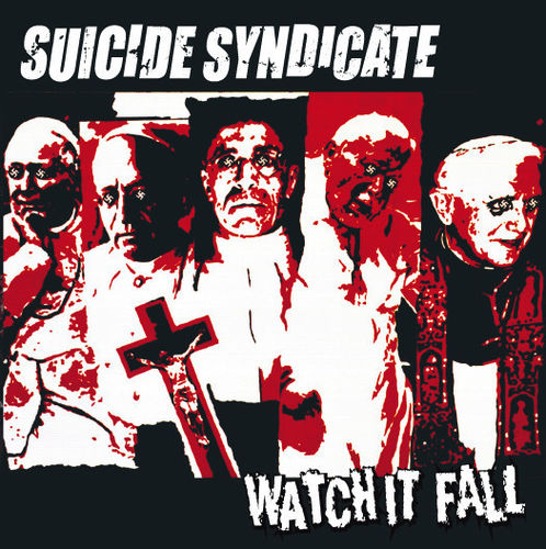 SUICIDE SYNDICATE - WATCH IT FALL (7" EP) 5€ dif. colors
