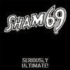 SHAM 69 - SERIOUSLY ULTIMATE (2*LP) ltd. versch. Farben Gatefolder