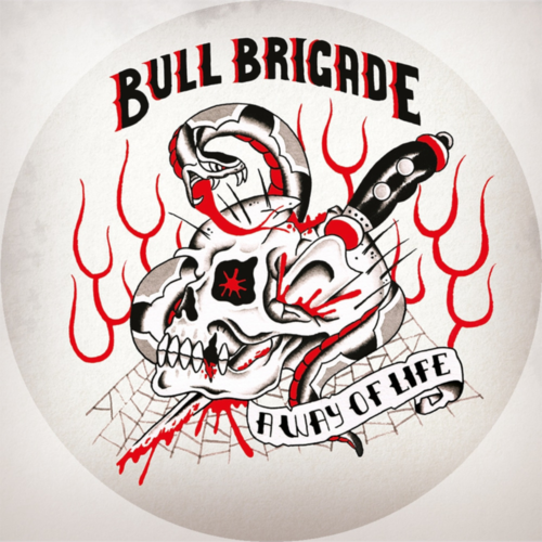 BULL BRIGADE - A WAY OF LIFE (7" Picture) + DLC 8,90€