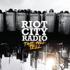RIOT CITY RADIO - TIME WILL TELL (LP) lim. white black marbled