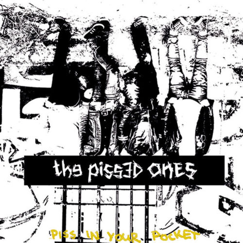 THE PISSED ONES - PISS IN YOUR POCKET (LP)