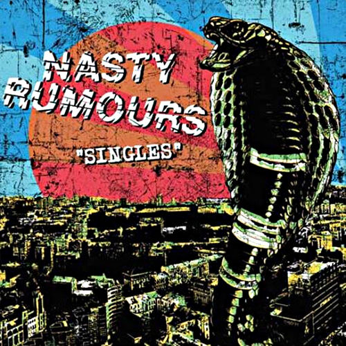 NASTY RUMOURS – SINGLES (LP)