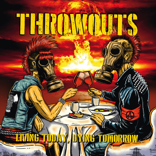 THROWOUTS - LIVING TODAY DIYING TOMORROW (LP) + DLC Pre-Order limited diff. colors