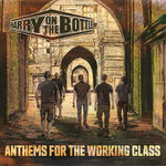 HARRY ON THE BOTTLE - ANTHEMS FOR THE WORKING CLASS (LP) + DLC Pre-Order Limited Different Colors