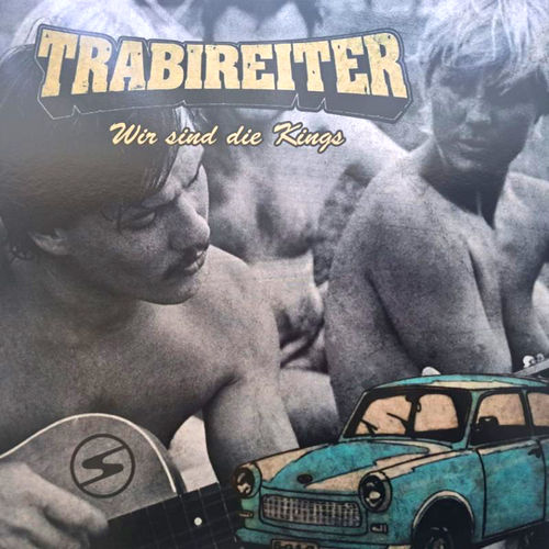 TRABIREITER - WIR SIND DIE KINGS (LP) limited black vinyl