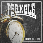 PERKELE - BACK IN TIME (12" MLP) Etched B-Side