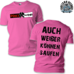 PÖBEL & GESOCKS - AUCH WEIBER KÖNNEN SAUFEN (T-Shirt) S-XXL